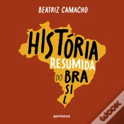 Capa do artigo História Resumida Do Brasil