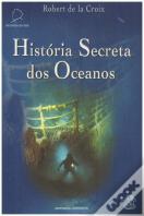 História Secreta Dos Oceanos