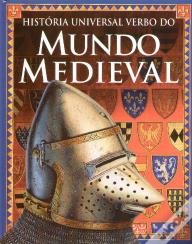 História Universal Verbo do Mundo Medieval