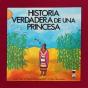 Historia Verdadera De Una Princesa - Preview
