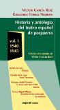 Historia Y Antología Del Teatro Español De Posguerra (1940-1945). Vol. I - Preview