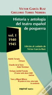 Capa do artigo Historia Y Antología Del Teatro Español De Posguerra (1940-1945). Vol. I