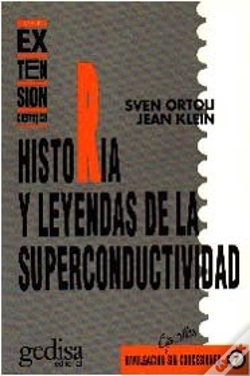 Capa do artigo Historia Y Leyendas De La Superconductividad