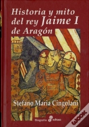 Capa do artigo Historia Y Mito Del Rey Jaime I De Aragón