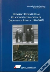 Capa do artigo Historia Y Presente De Las Relaciones Internacionales: Documentos Básicos (1914-2016)