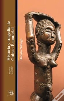 Capa do artigo Historia Y Tragedia De Guinea Ecuatorial