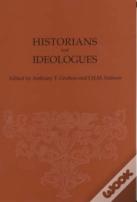 Historians And Ideologues