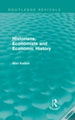Capa do artigo Historians, Economists, And Economic History (Routledge Revivals)