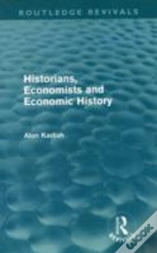 Capa do artigo Historians, Economists, And Economic History (Routledge Revivals)