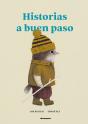 Historias A Buen Paso - Preview