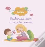 Histórias com a Minha Mamã