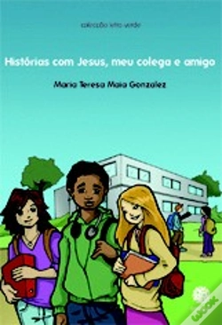 Capa do artigo Histórias com Jesus, Meu Colega e Amigo