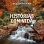 Histórias com Vida - Preview
