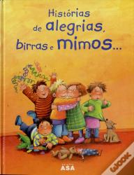 Histórias de Alegrias, Birras e Mimos
