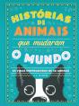 Histórias de Animais que Mudaram o Mundo - Preview