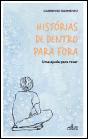 Histórias de Dentro para Fora - Preview