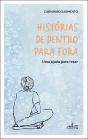 Histórias De Dentro Para Fora - Preview