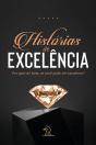 Histórias De Excelência - Preview
