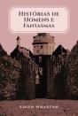 Histórias De Homens E Fantasmas - Preview