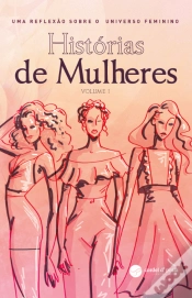 Capa do artigo Histórias de Mulheres - Vol I