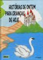 Histórias de Ontem para Crianças de Hoje - Preview