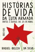 Histórias de Vida da Luta Armada
