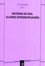 Histórias de Vida - Olhares Indisciplinares - Preview