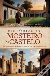 Capa do artigo Histórias Do Mosteiro E Do Castelo