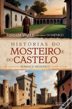 Capa do artigo Histórias Do Mosteiro E Do Castelo