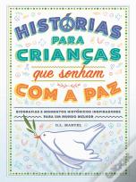 Histórias para Crianças que Sonham com a Paz