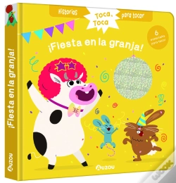 Capa do artigo Historias Para Tocar. Fiesta En La Granja Libro Con Texturas