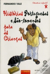 Histórias Portuguesas e São-Tomenses para as Crianças