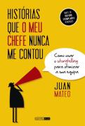 Histórias que o Meu Chefe Nunca me Contou