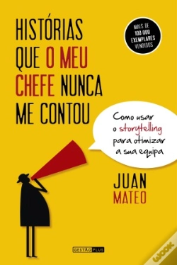 Capa do artigo Histórias que o Meu Chefe Nunca me Contou