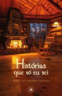 Histórias que Só Eu Sei