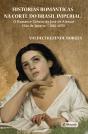Histórias Românticas Na Corte Do Brasil Imperial - Preview