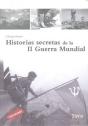Historias Secretas De La Ii Guerra Mundial - Preview