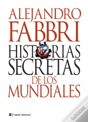 Capa do artigo Historias Secretas De Los Mundiales