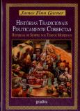 Histórias Tradicionais Politicamente Correctas