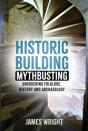 Historic Building Mythbusting - Preview