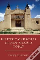 Historic Churches Of New Mexico Today