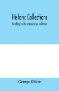 Historic Collections, Relating To The Monasteries In Devon