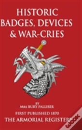 Historic Devices, Badges And War-Cries