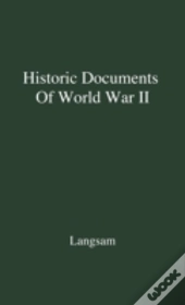 Historic Documents Of World War Ii