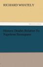 Historic Doubts Relative To Napoleon Buonaparte - Preview