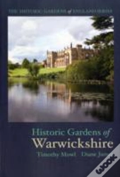 Historic Gardens Of Warwickshire