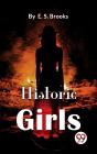 Historic Girls - Preview