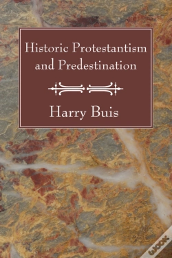 Capa do artigo Historic Protestantism And Predestination