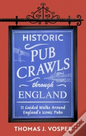 Historic Pub Crawls Through England
