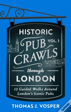 Capa do artigo Historic Pub Crawls Through London, Vol. 1